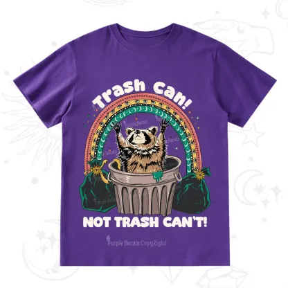 Purplehecate Trash Can Not Trash Can't Raccoon T-Shirt
