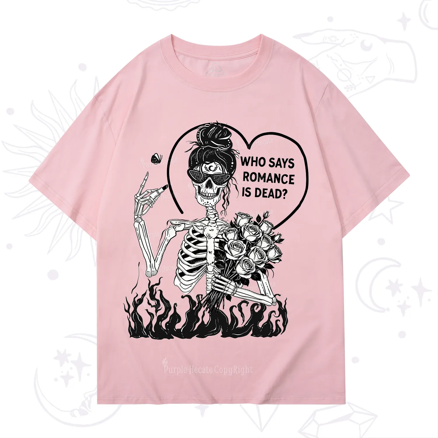 Purplehecate Who Says Romnace Is Dead T-Shirt