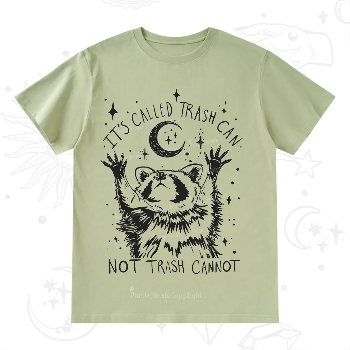 Purplehecate Its Called Trash Can Not Trash Cannot Funny Raccoon T-Shirt