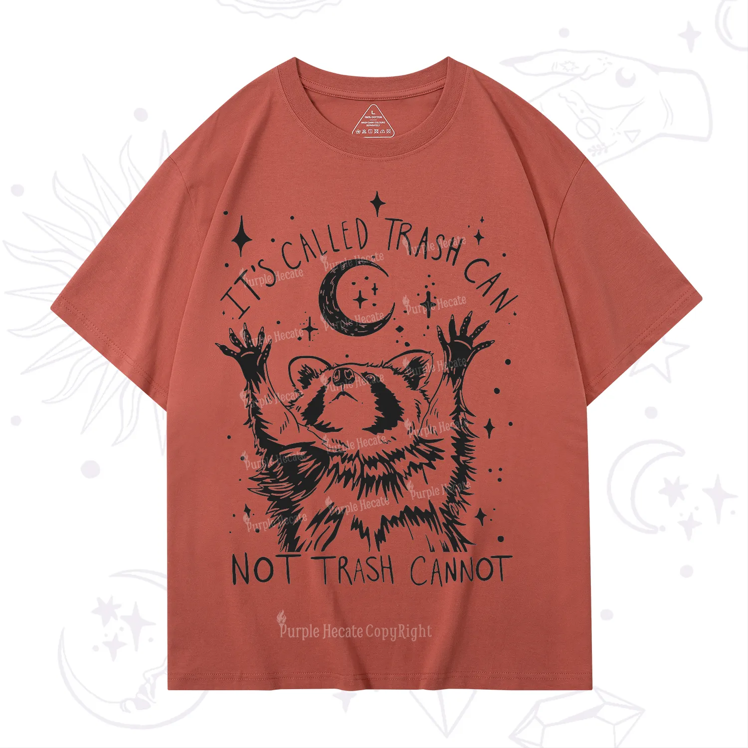 Purplehecate Its Called Trash Can Not Trash Cannot Funny Raccoon T-Shirt
