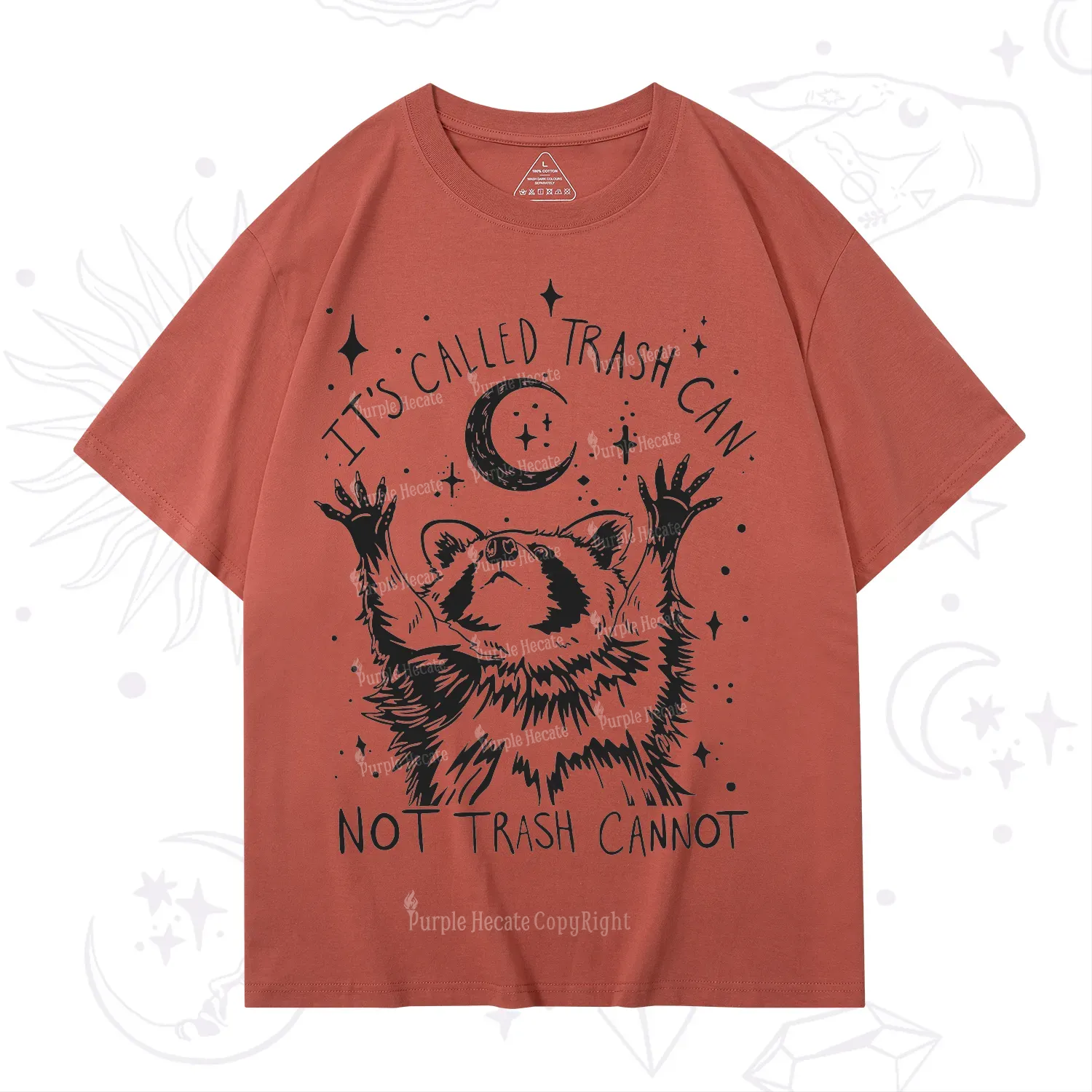 Purplehecate Its Called Trash Can Not Trash Cannot Funny Raccoon T-Shirt