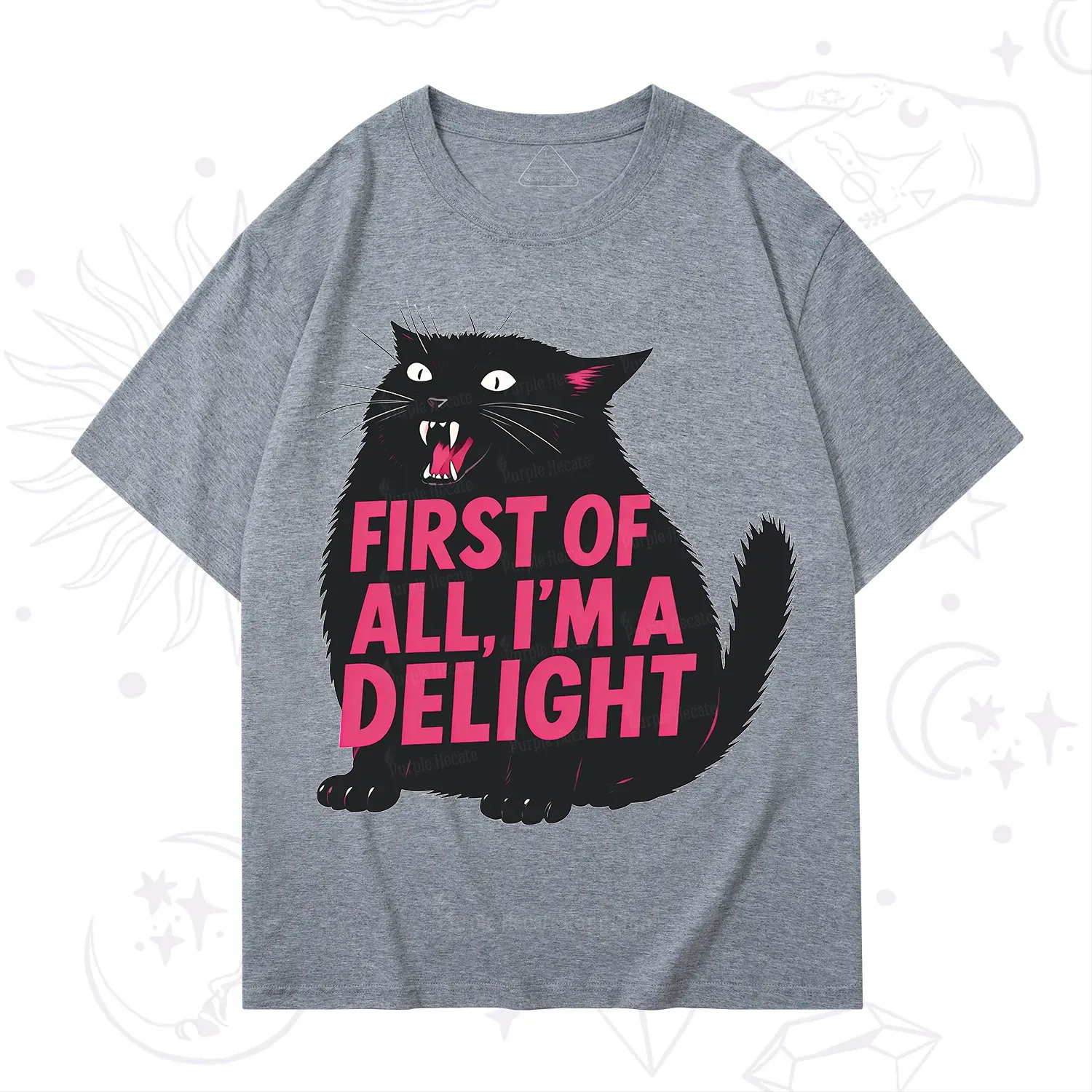 Purplehecate First Of All I'm A Delight Cat T-Shirt