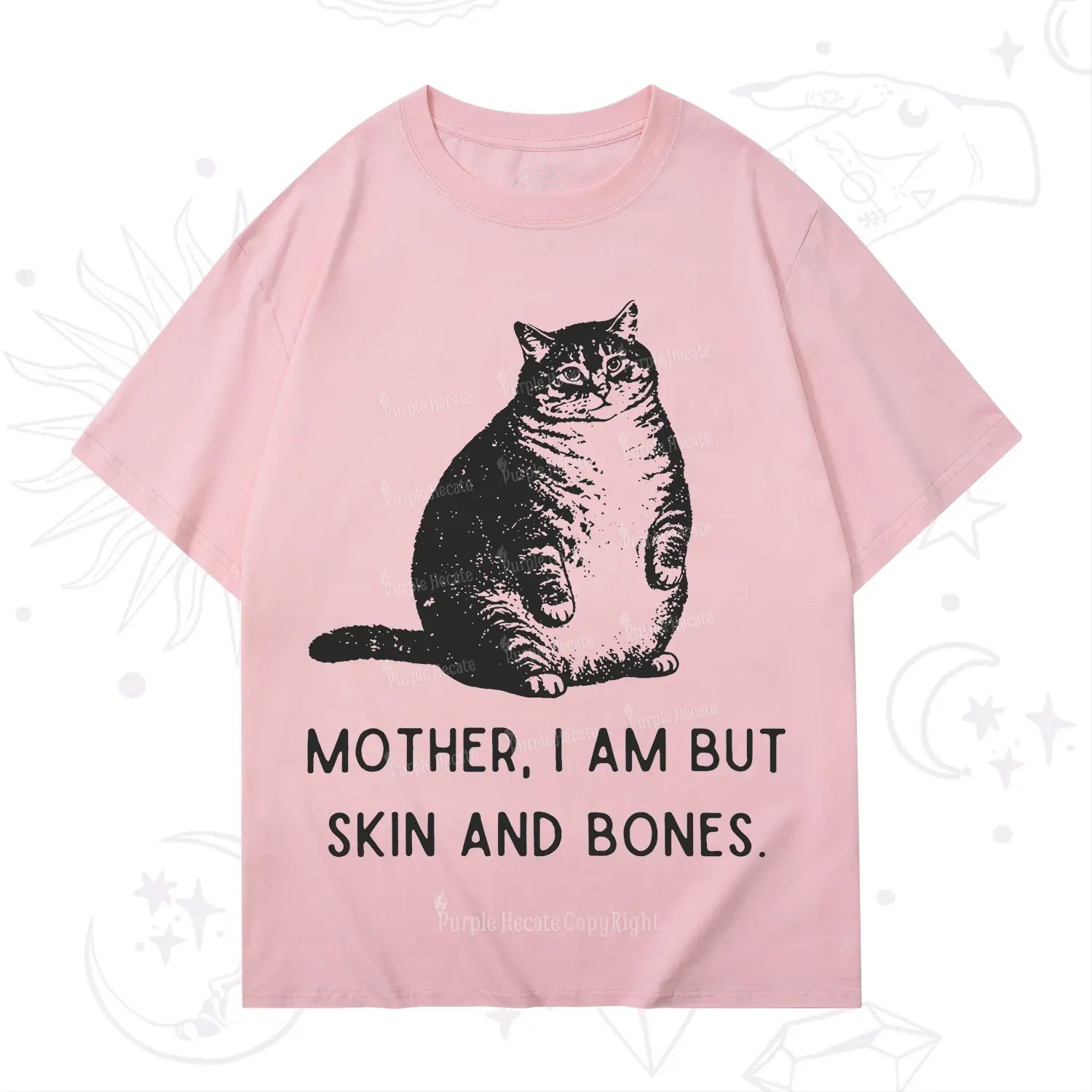 Purplehecate Cat Mother I Am But Skin And Bones T-Shirt