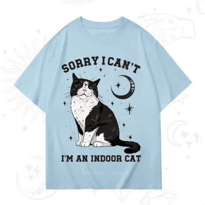 Purplehecate Sorry I Can't Go I'm an Indoor Cat T-Shirt