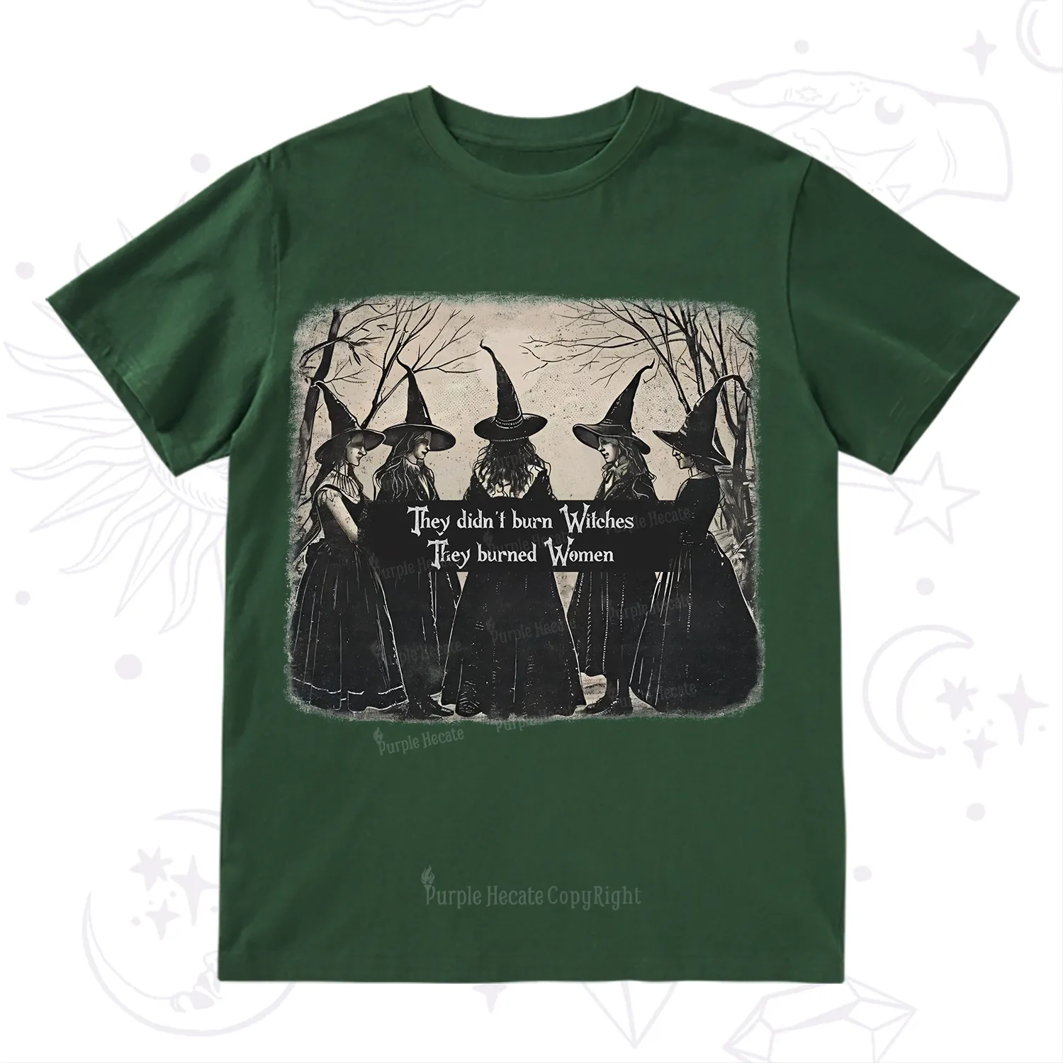 Purplehecate They Didn't Burn Witches They Burned Women T-Shirt