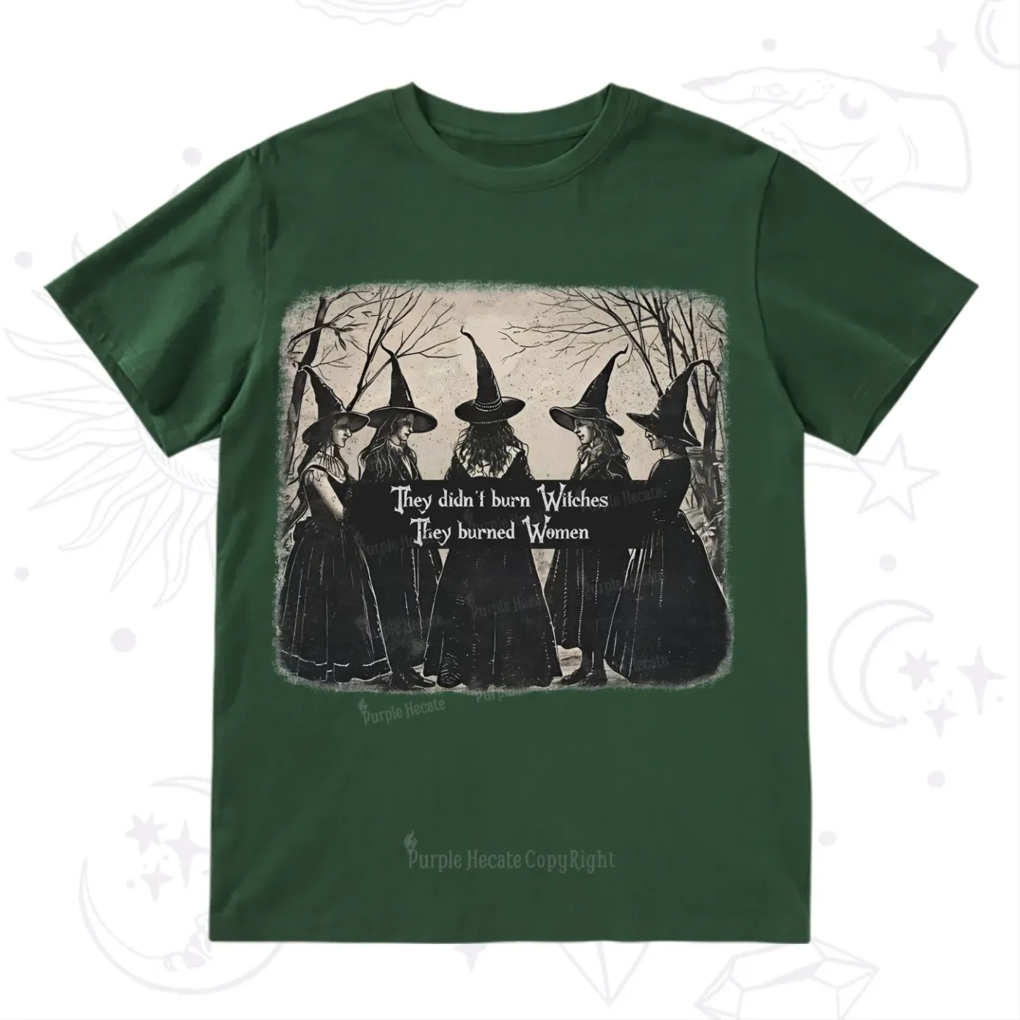 Purplehecate They Didn't Burn Witches They Burned Women T-Shirt