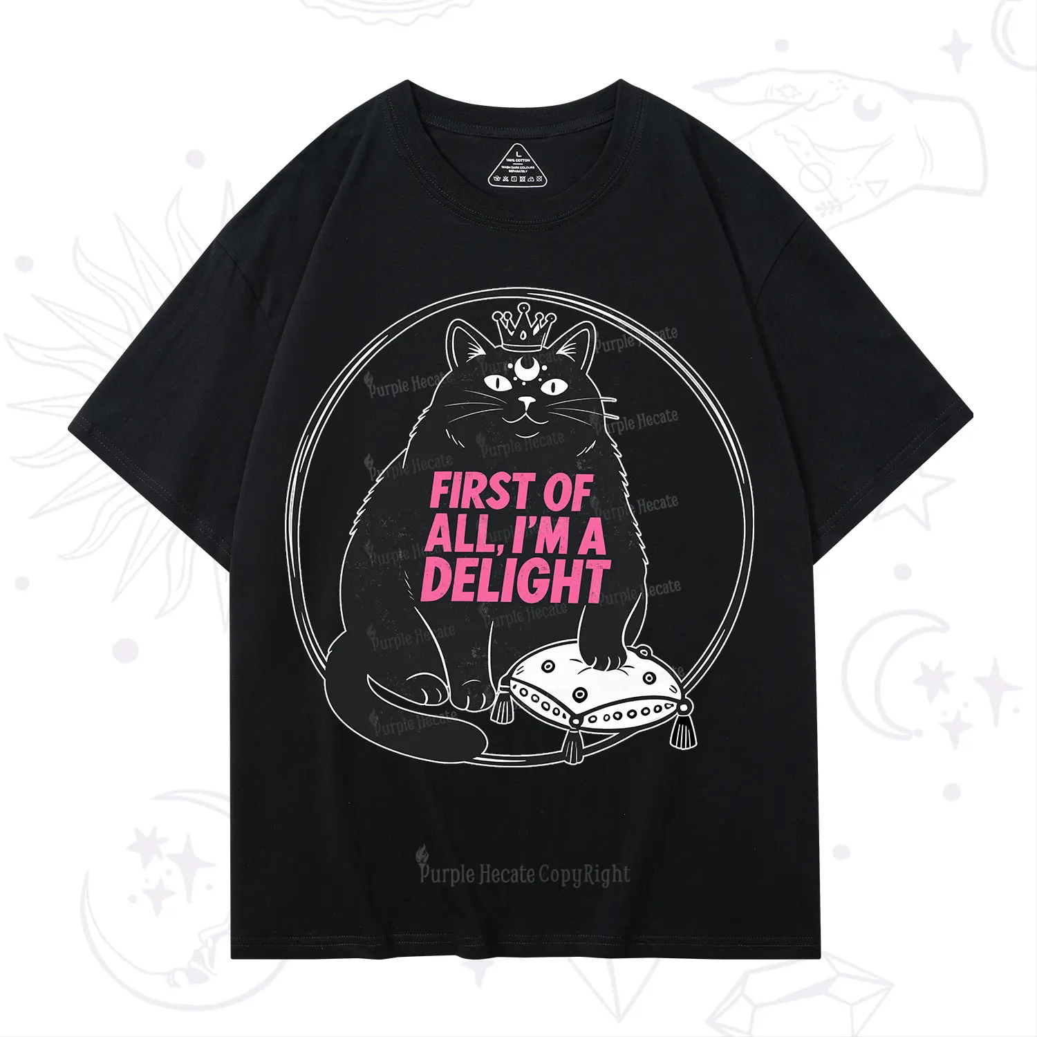 Purplehecate Black Cat First Of All I'm A Delight T-Shirt
