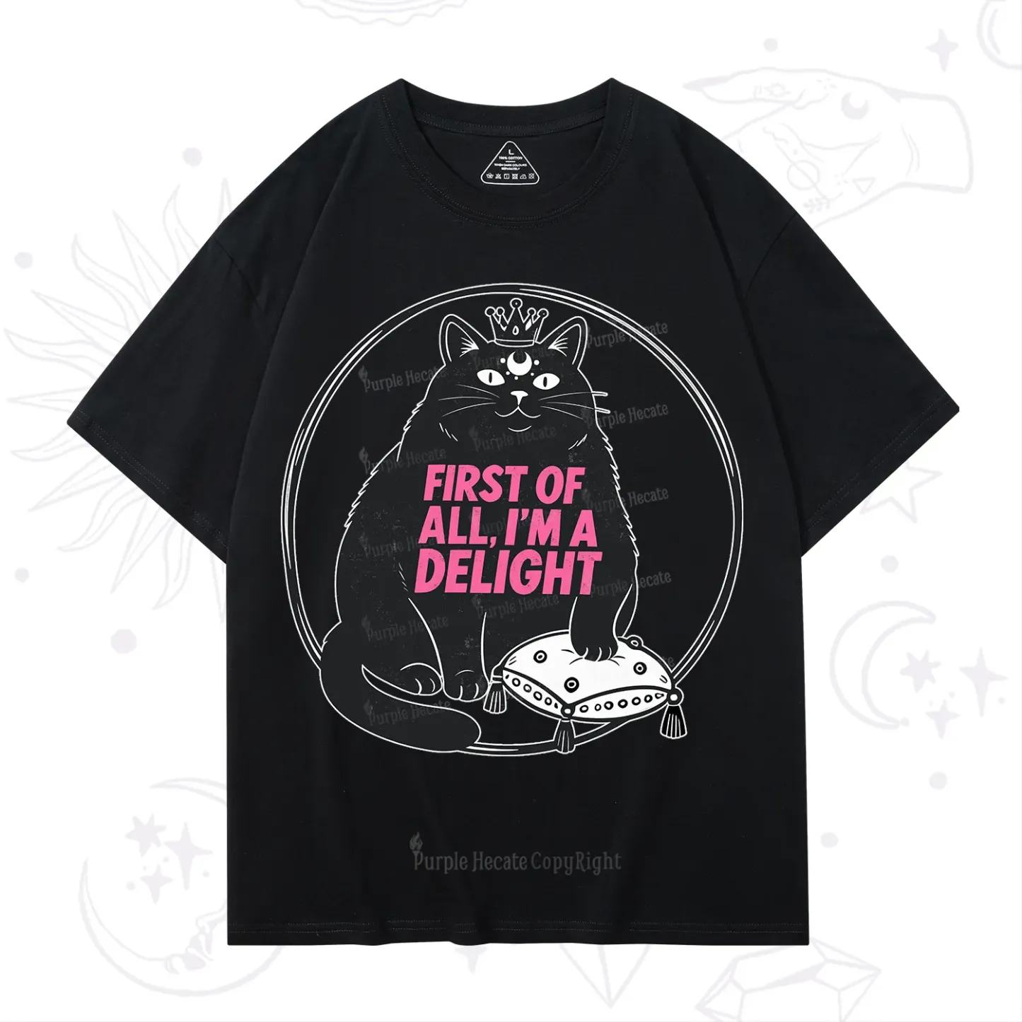 Purplehecate Black Cat First Of All I'm A Delight T-Shirt