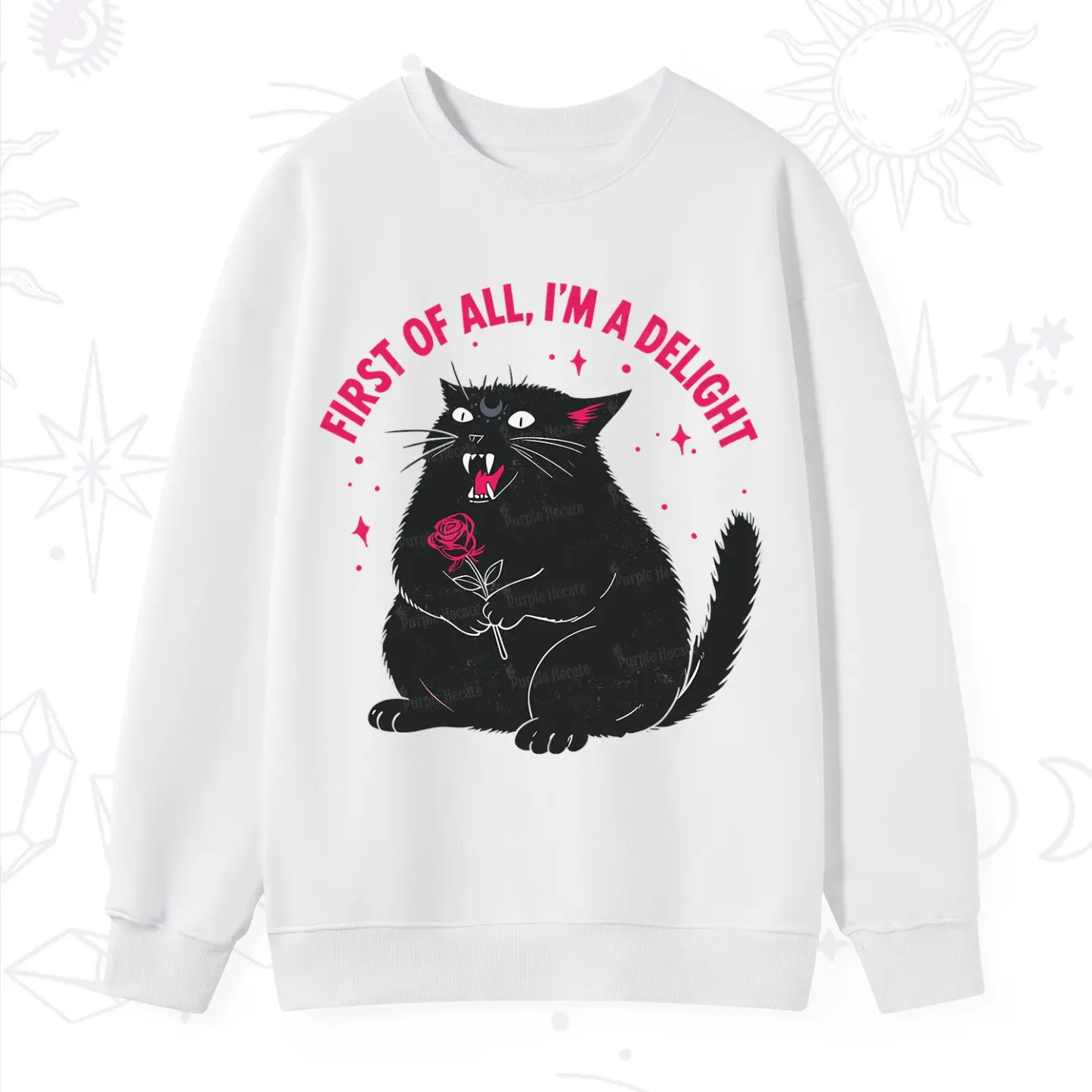 Purplehecate First Of All I'm A Delight Cat Sweatshirt
