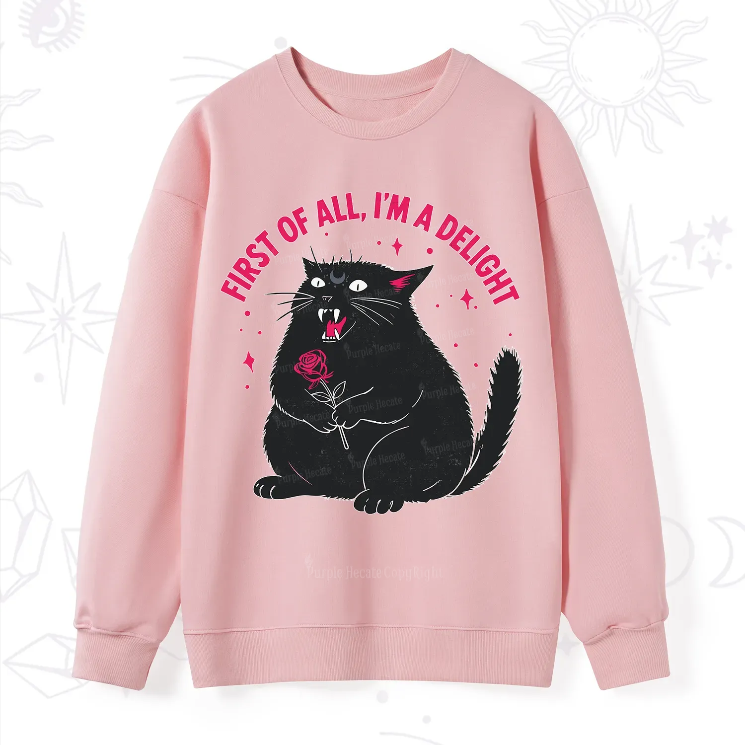 Purplehecate First Of All I'm A Delight Cat Sweatshirt