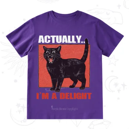 Purplehecate Actually Im a Delight T-Shirt