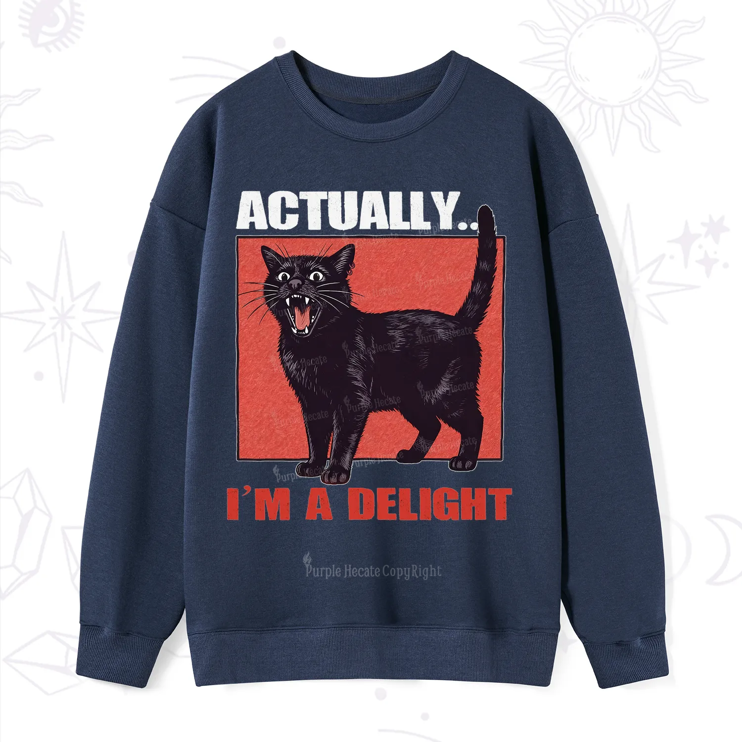 Purplehecate Actually Im a Delight Sweatshirt