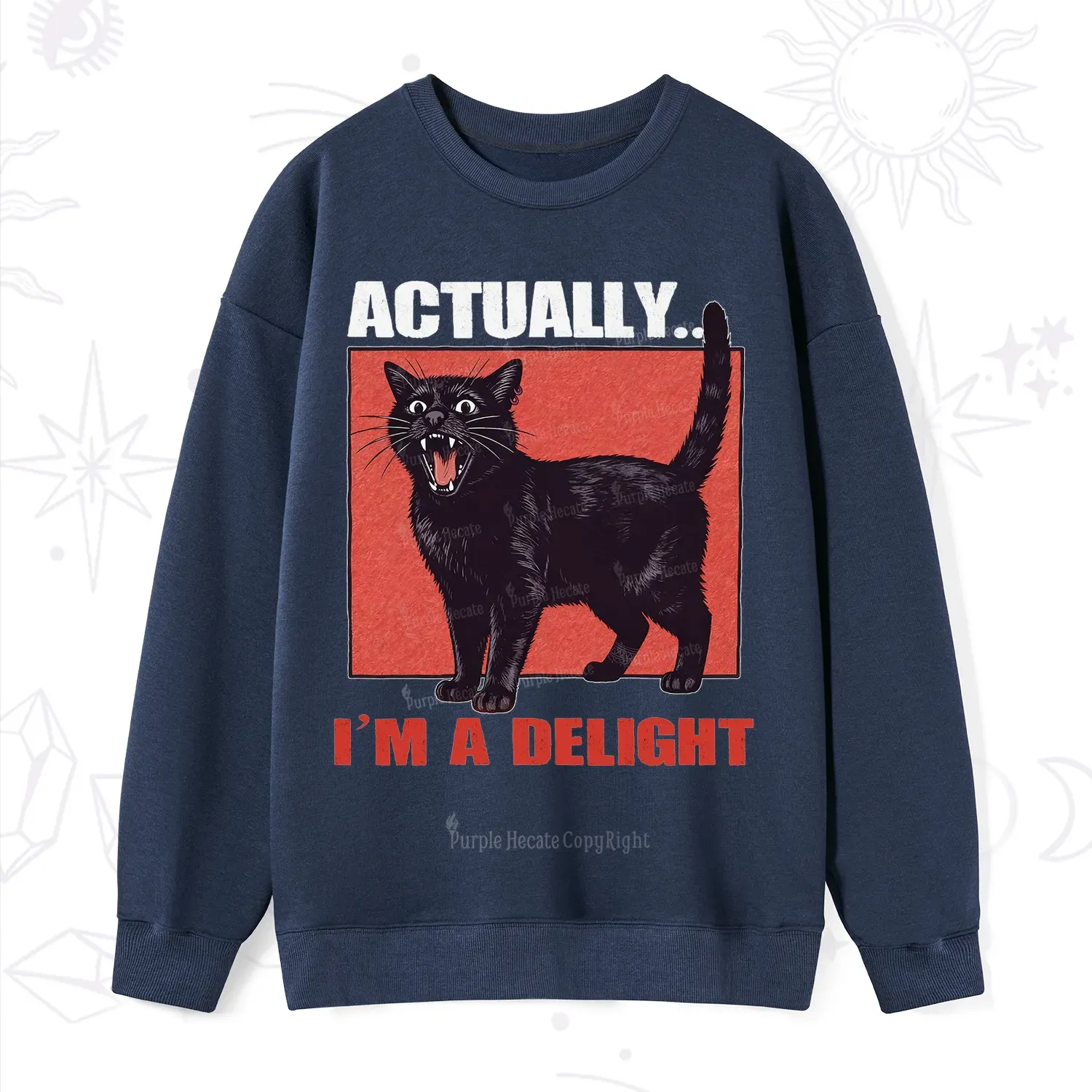 Purplehecate Actually Im a Delight Sweatshirt