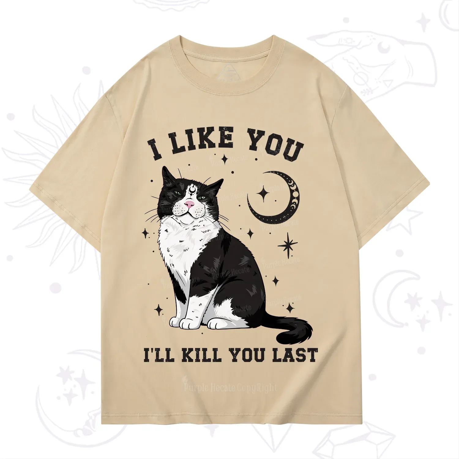 Purplehecate I Like You I'll Kill You Last T-Shirt