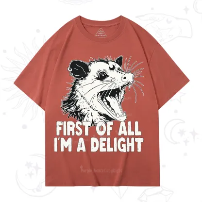 Purplehecate First Of All I'm A Delight T-Shirt