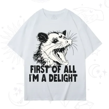 Purplehecate First Of All I'm A Delight T-Shirt