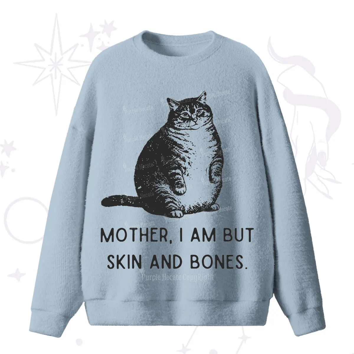 Purplehecate Cat Mother I Am But Skin And Bones Fuzzy Ugly Sweater