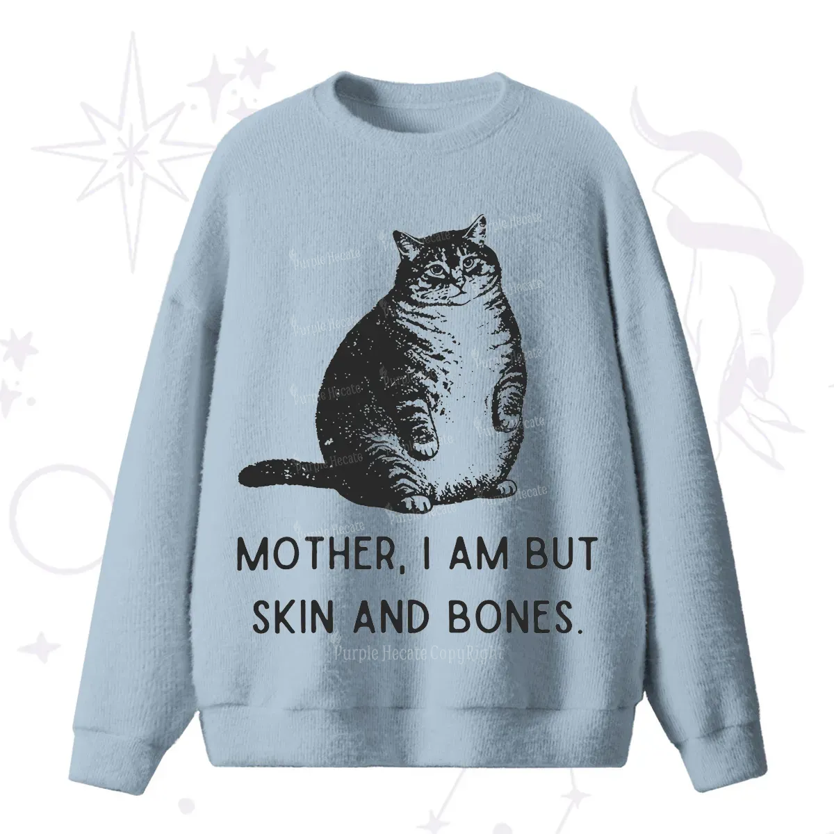 Purplehecate Cat Mother I Am But Skin And Bones Fuzzy Ugly Sweater