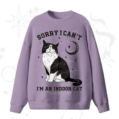 Purplehecate Sorry I Can't Go I'm an Indoor Cat Fuzzy Ugly Sweater