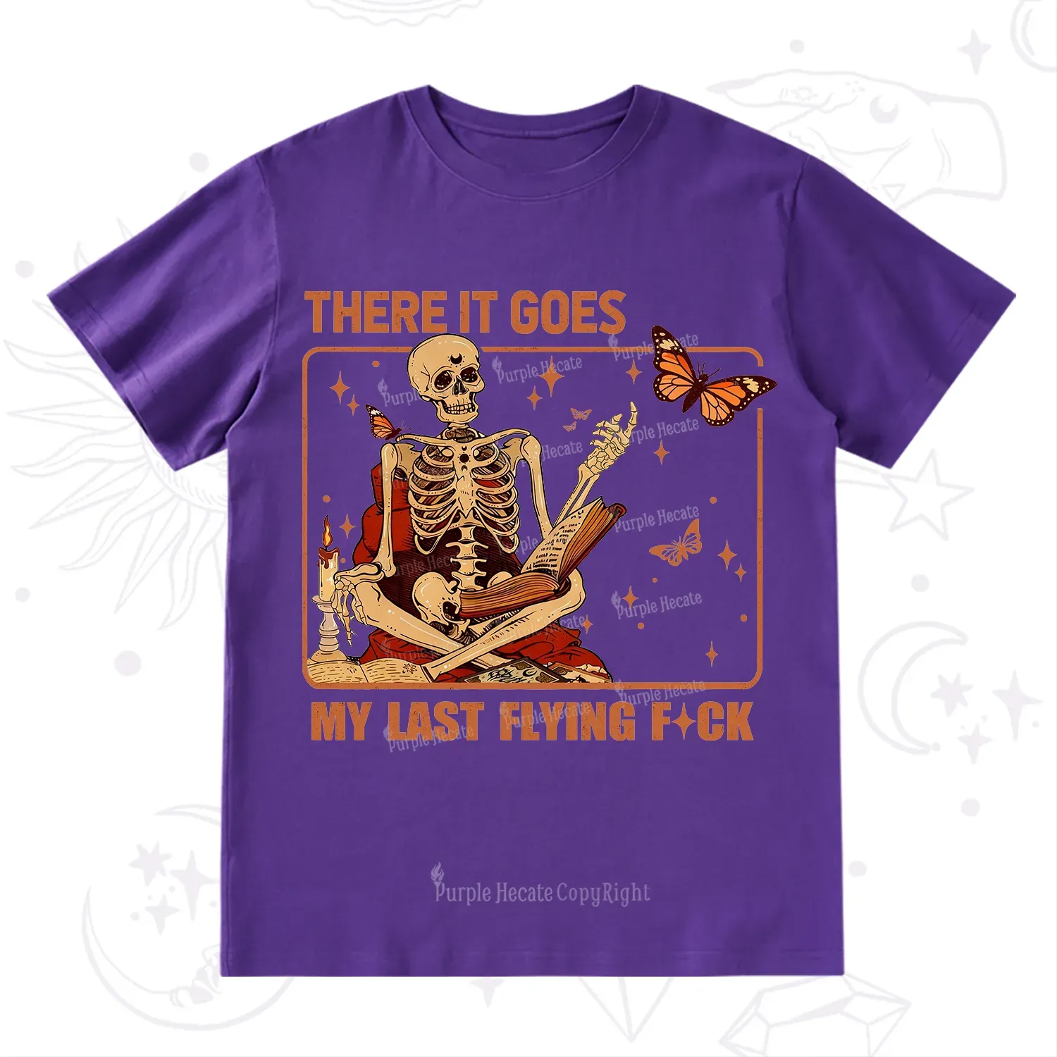 Purplehecate There It Goes My Last Flying F*ck T-Shirt