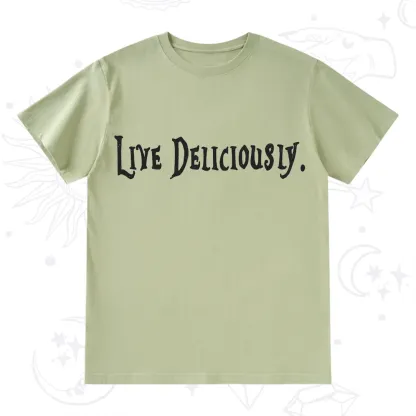 Purplehecate Live Deliciously T-Shirt