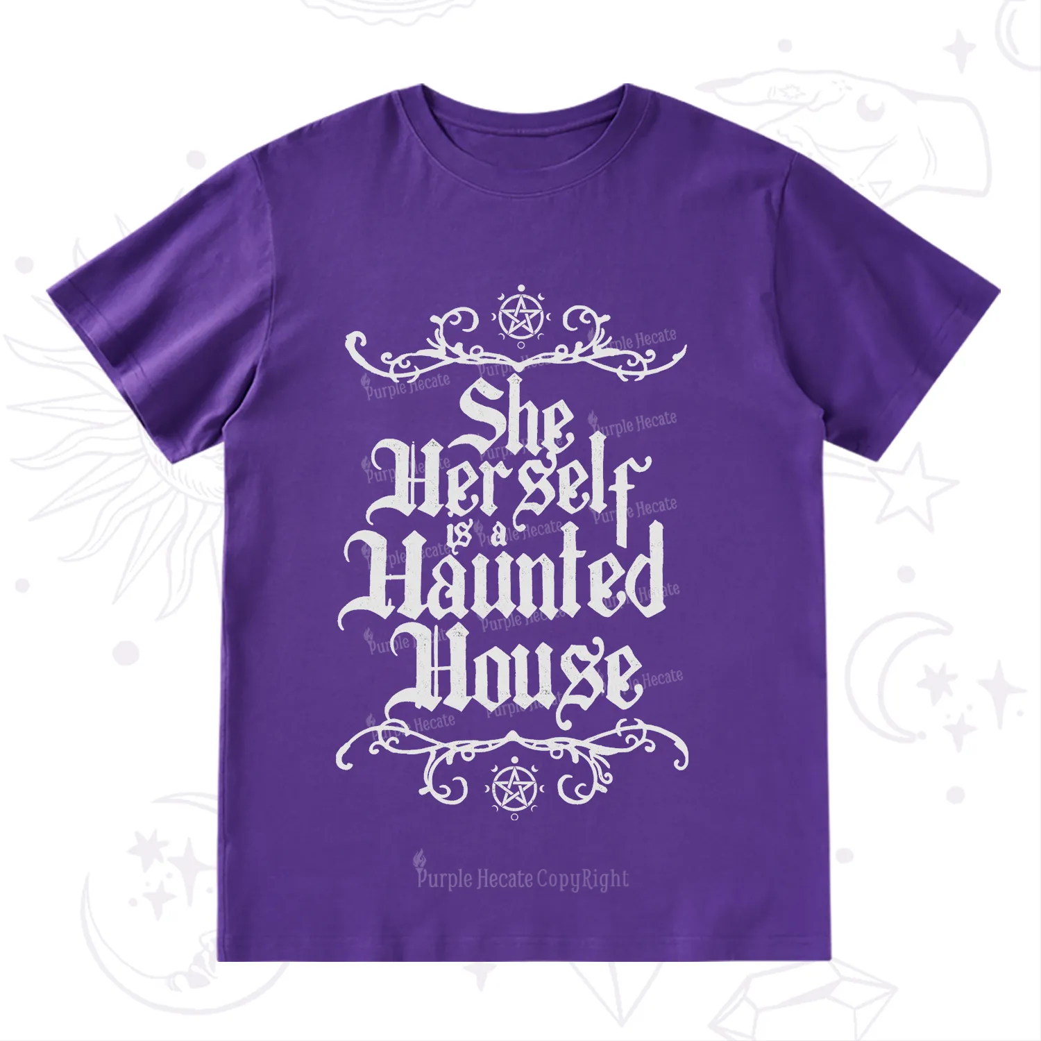 Purplehecate She Herself is a Haunted House T-Shirt