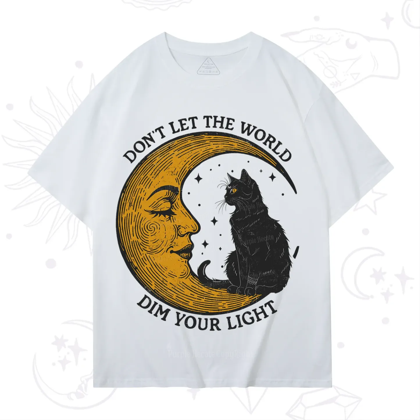 Purplehecate Don't Let The World Dim Your Light T-Shirt
