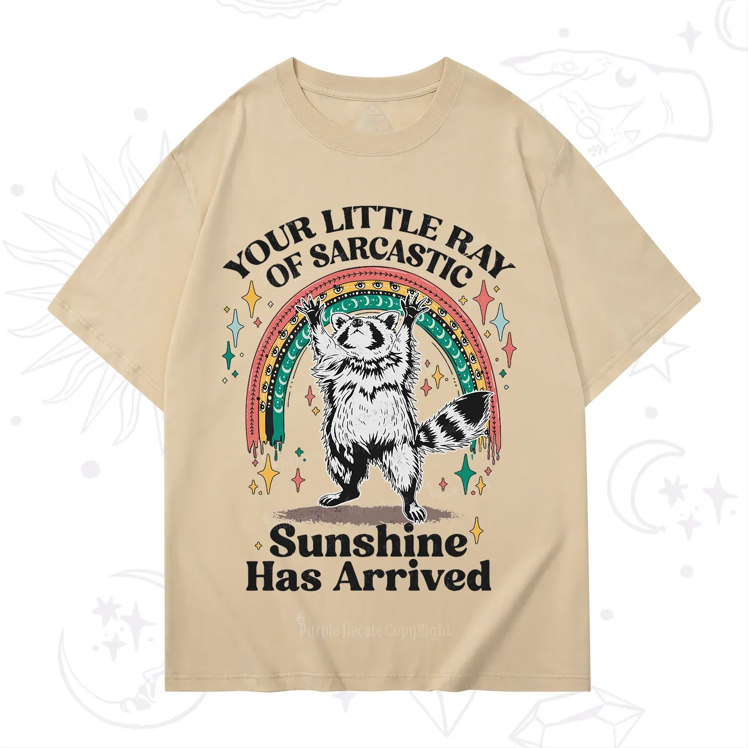 PurplehecateYour Little Ray of Sarcastic Sunshine Has Arrived T-Shirt