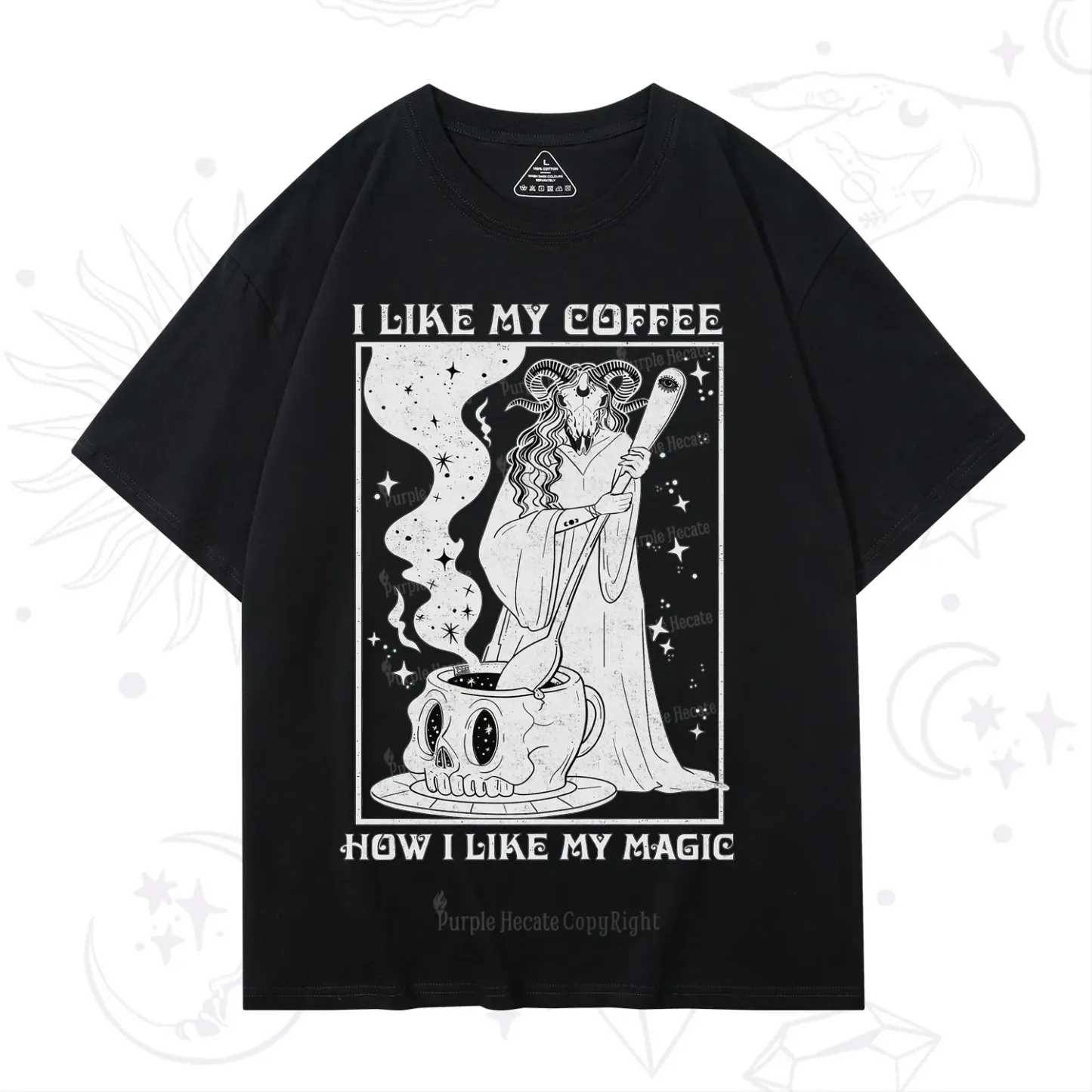 Purplehecate I Like My Coffee How I Like My Magic T-Shirt