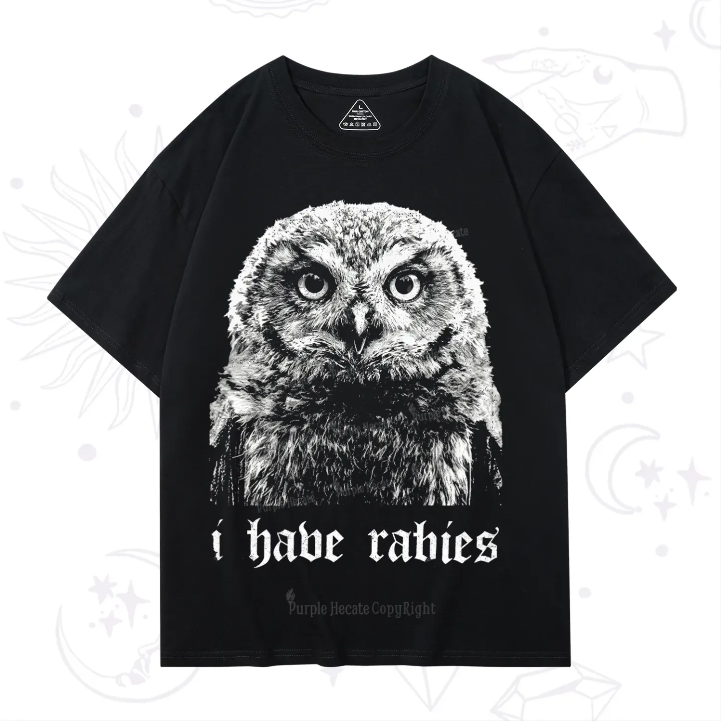 Purplehecate I Have Rabies Owl T-Shirt