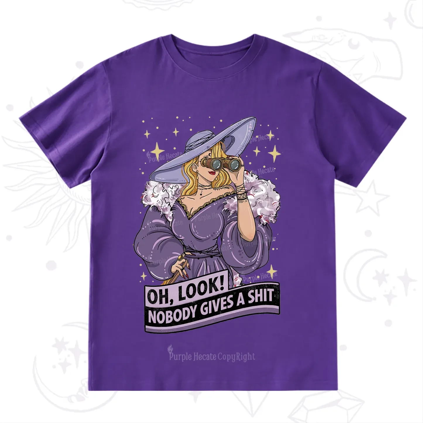 Purplehecate Oh Look Nobody Gives a Shit T-Shirt