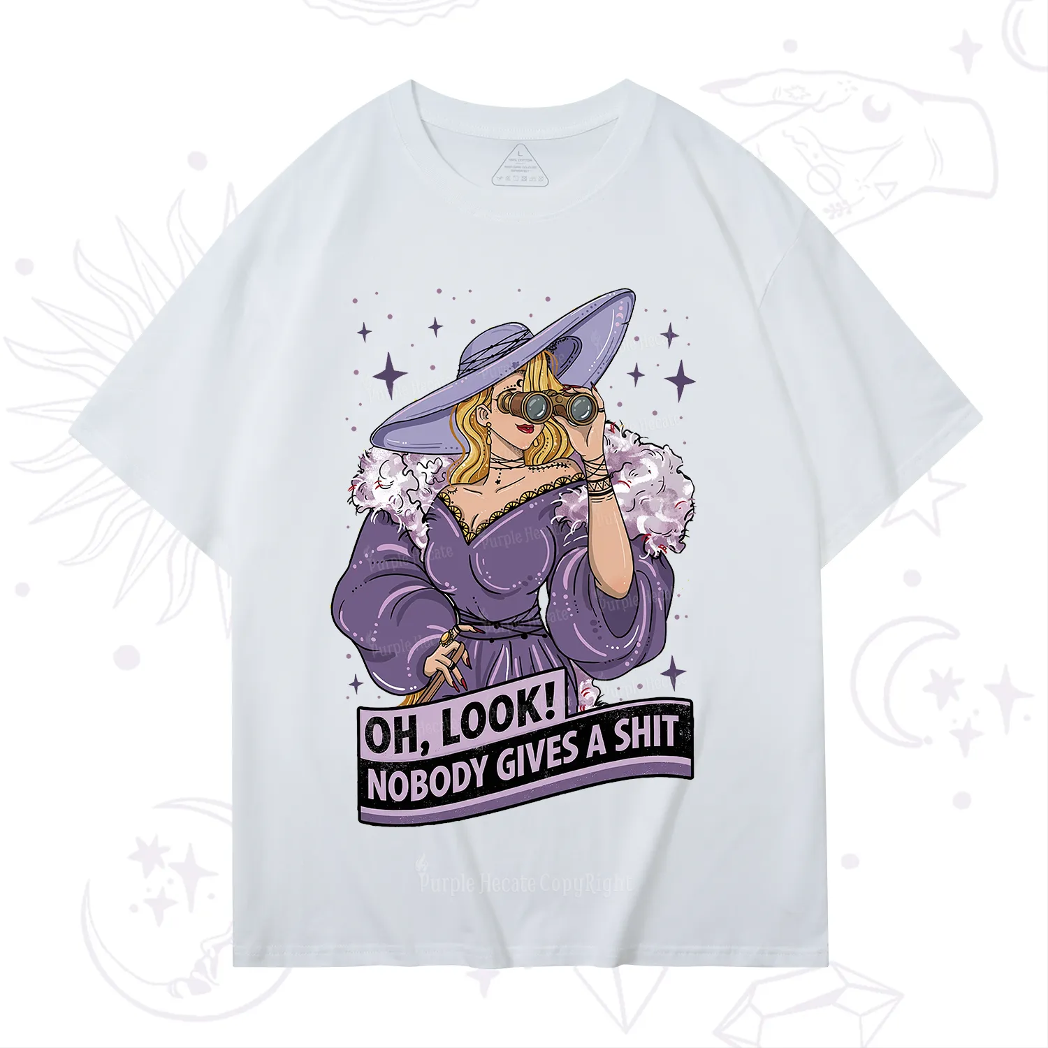 Purplehecate Oh Look Nobody Gives a Shit T-Shirt