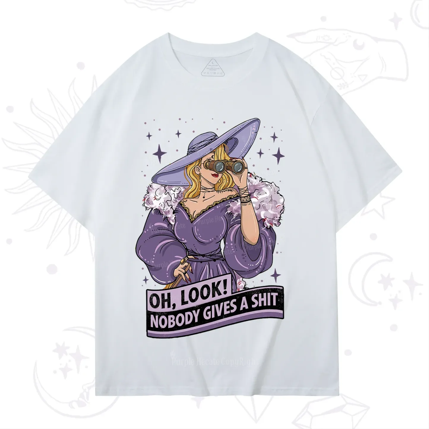 Purplehecate Oh Look Nobody Gives a Shit T-Shirt