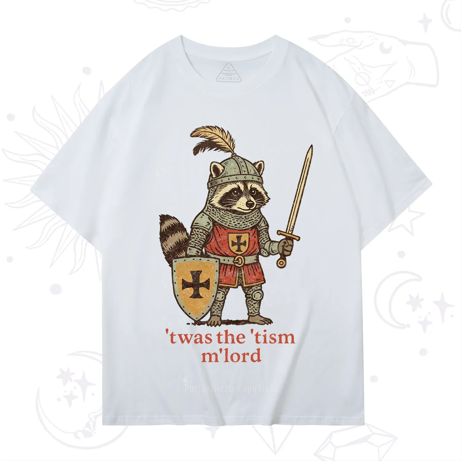 Purplehecate Raccoon Knight 'Twas The Tism M'Lord T-Shirt