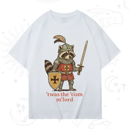 Purplehecate Raccoon Knight 'Twas The Tism M'Lord T-Shirt