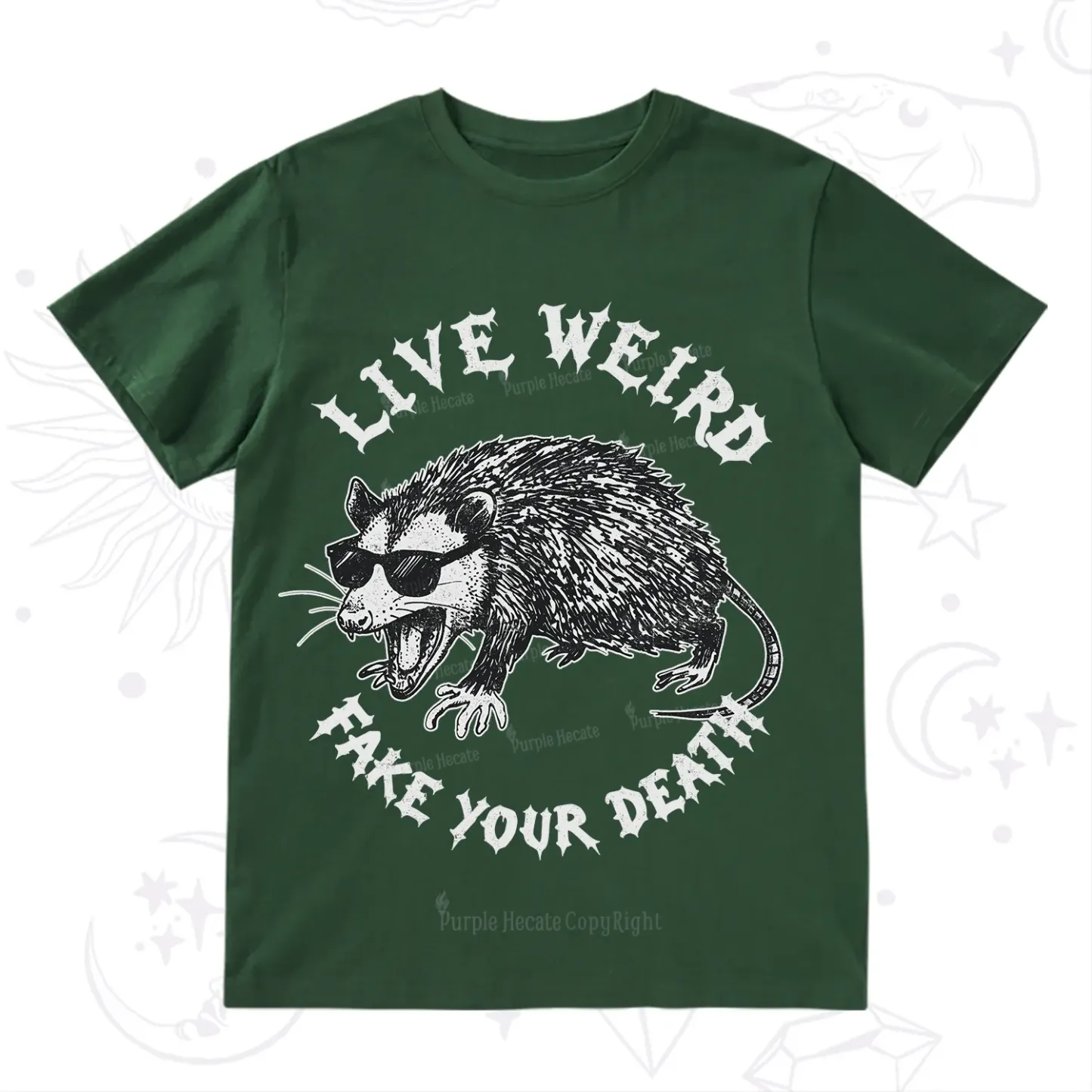 Purplehecate Live Weird Fake Your Death Silly Opossum T-Shirt