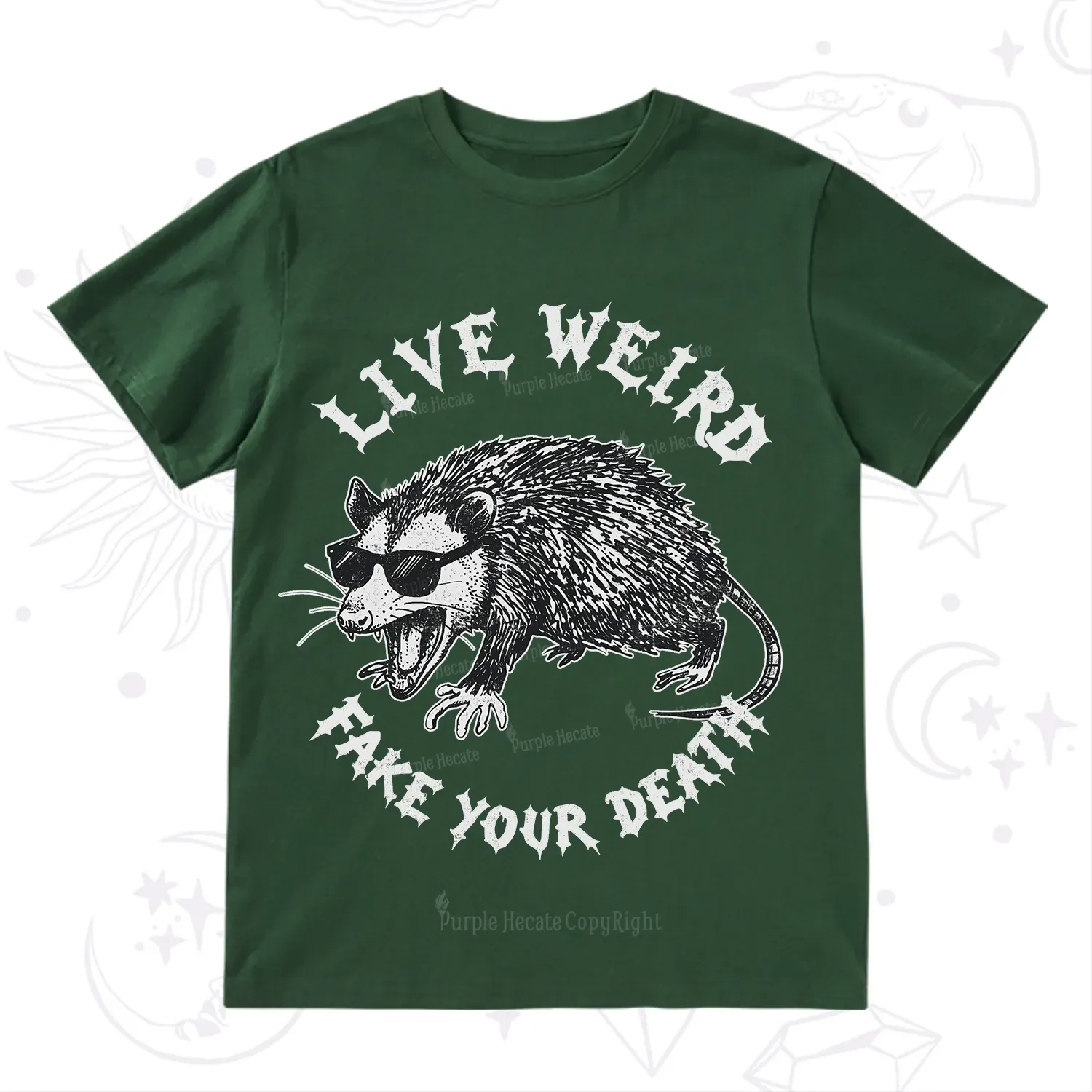 Purplehecate Live Weird Fake Your Death Silly Opossum T-Shirt