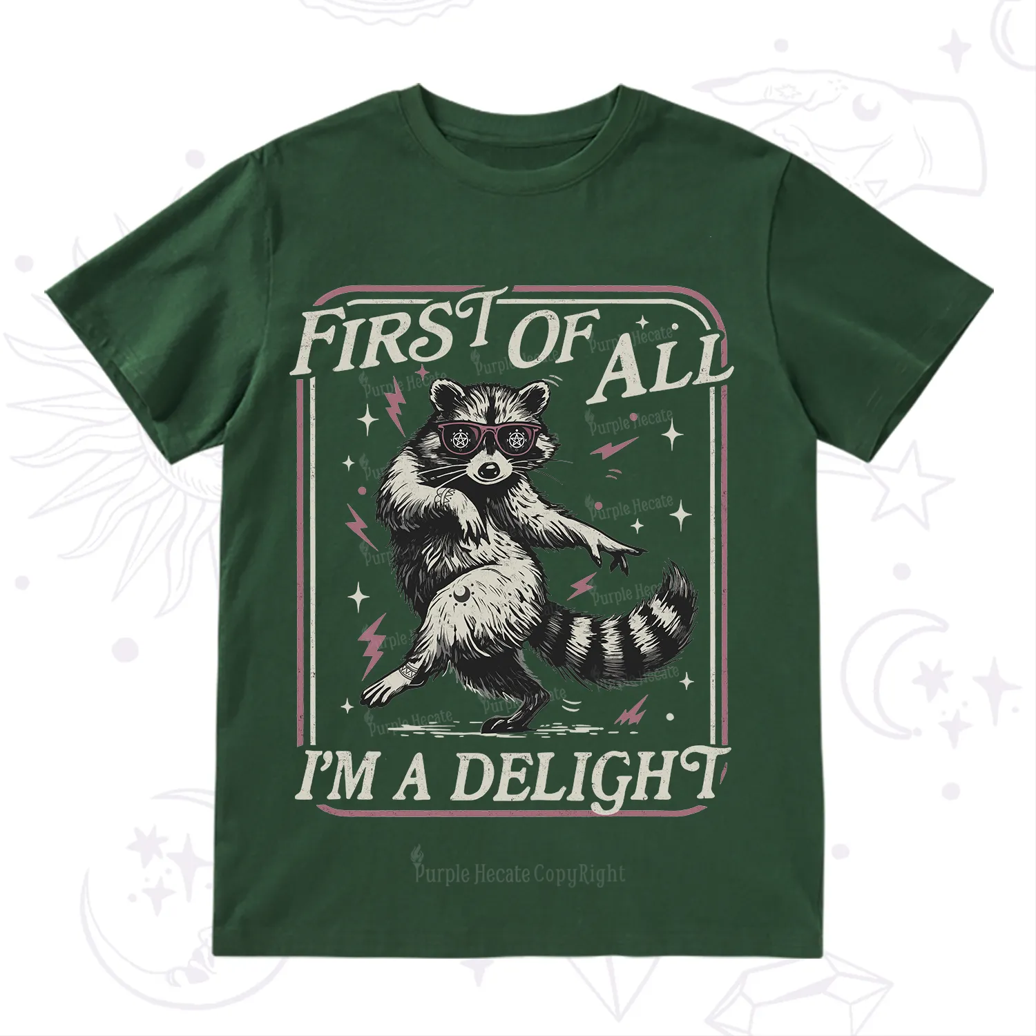 Purplehecate First Of All I'm A Delight Racoon T-Shirt