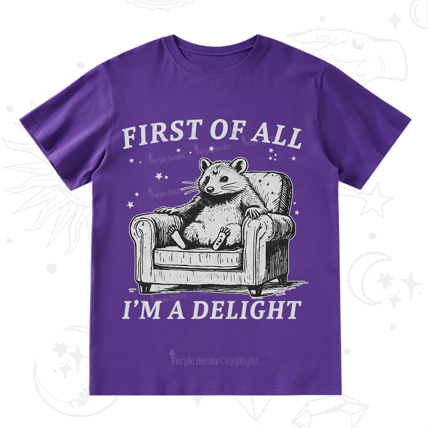Purplehecate First Of All I'm A Delight Opossum T-Shirt