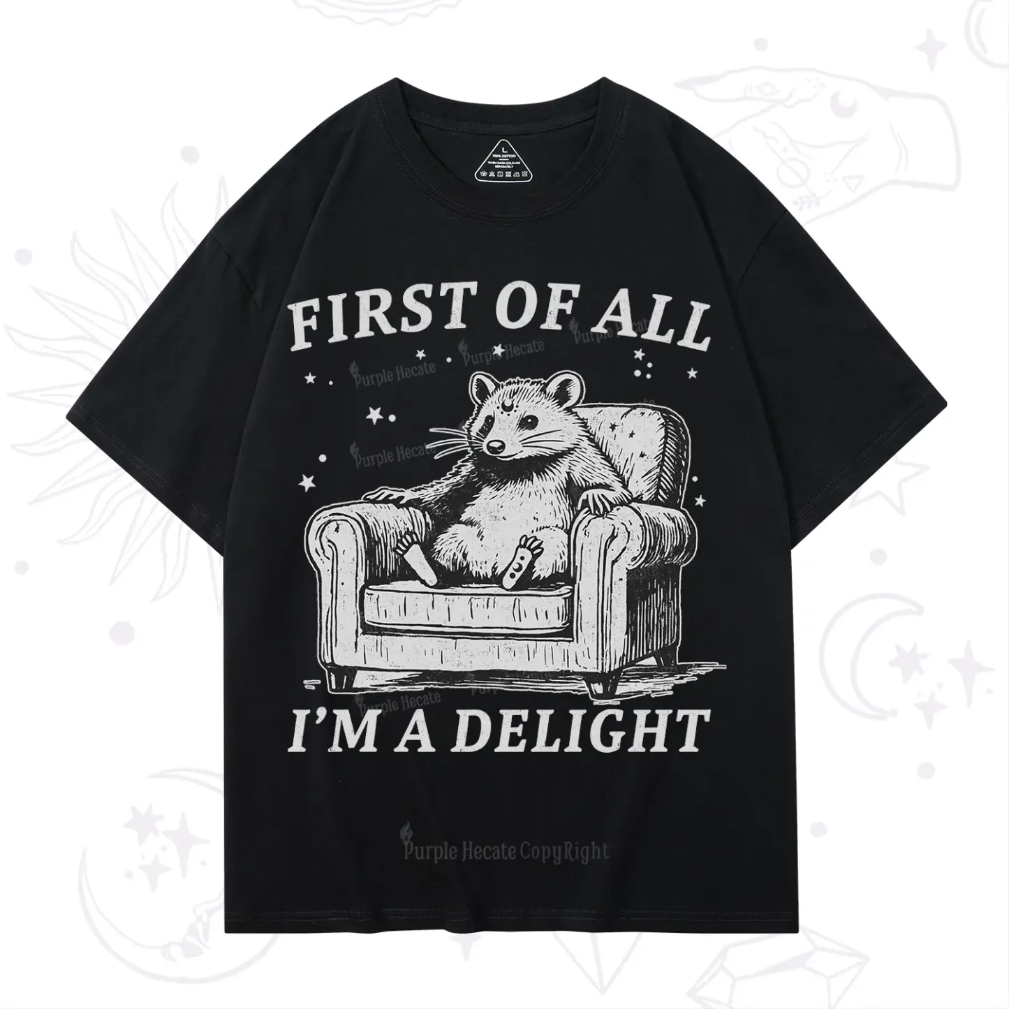 Purplehecate First Of All I'm A Delight Opossum T-Shirt