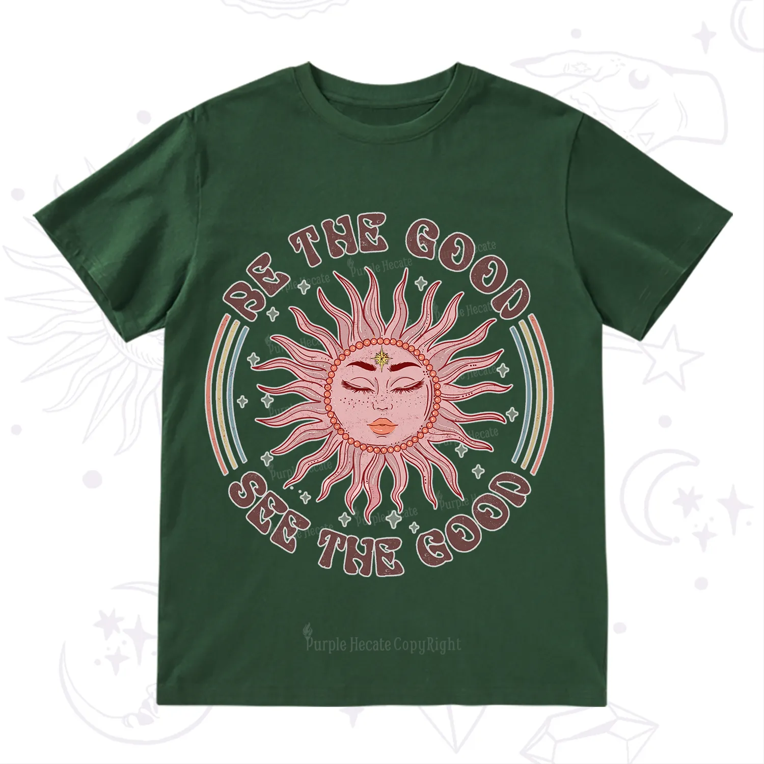 Purplehecate Be the Good See the Good T-Shirt