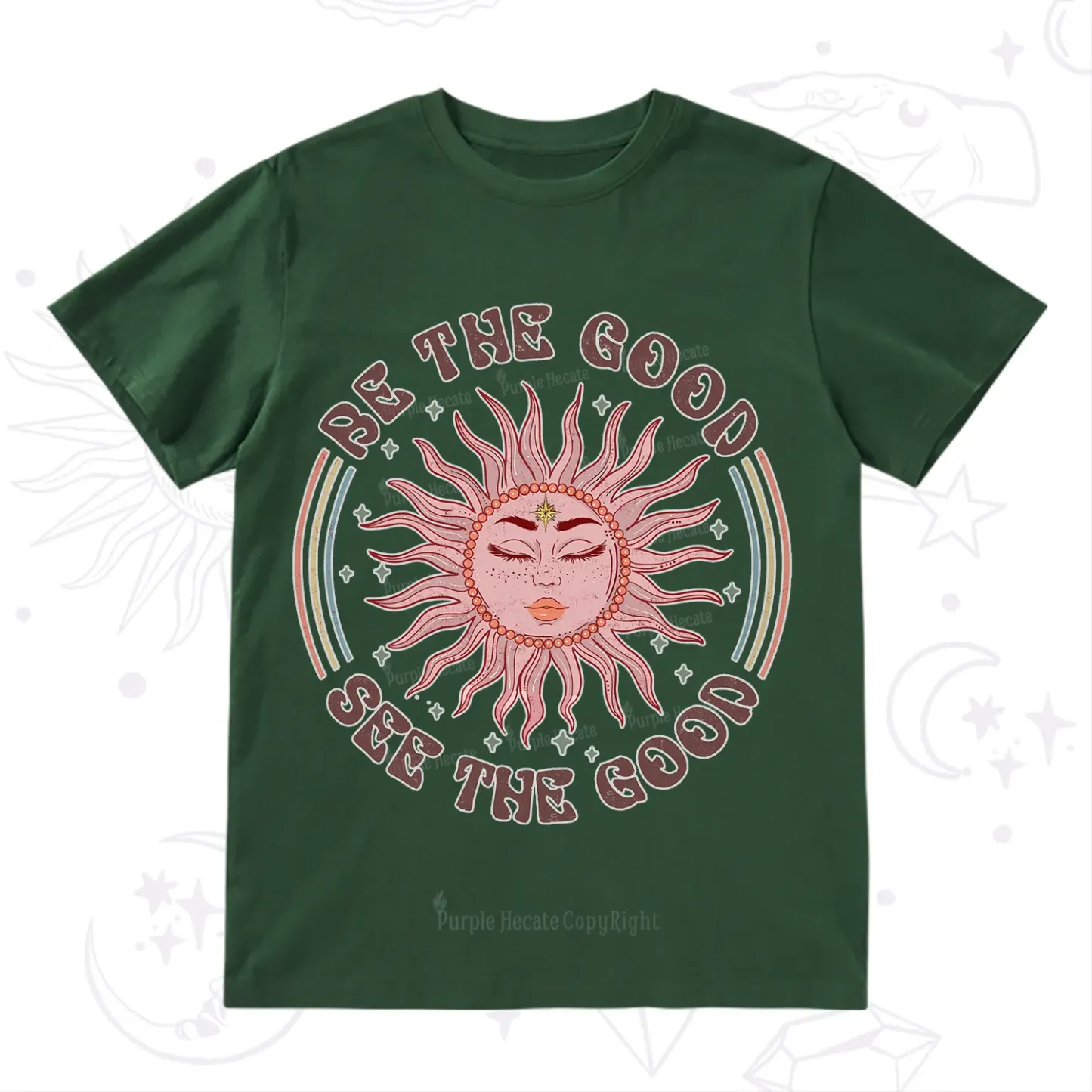 Purplehecate Be the Good See the Good T-Shirt