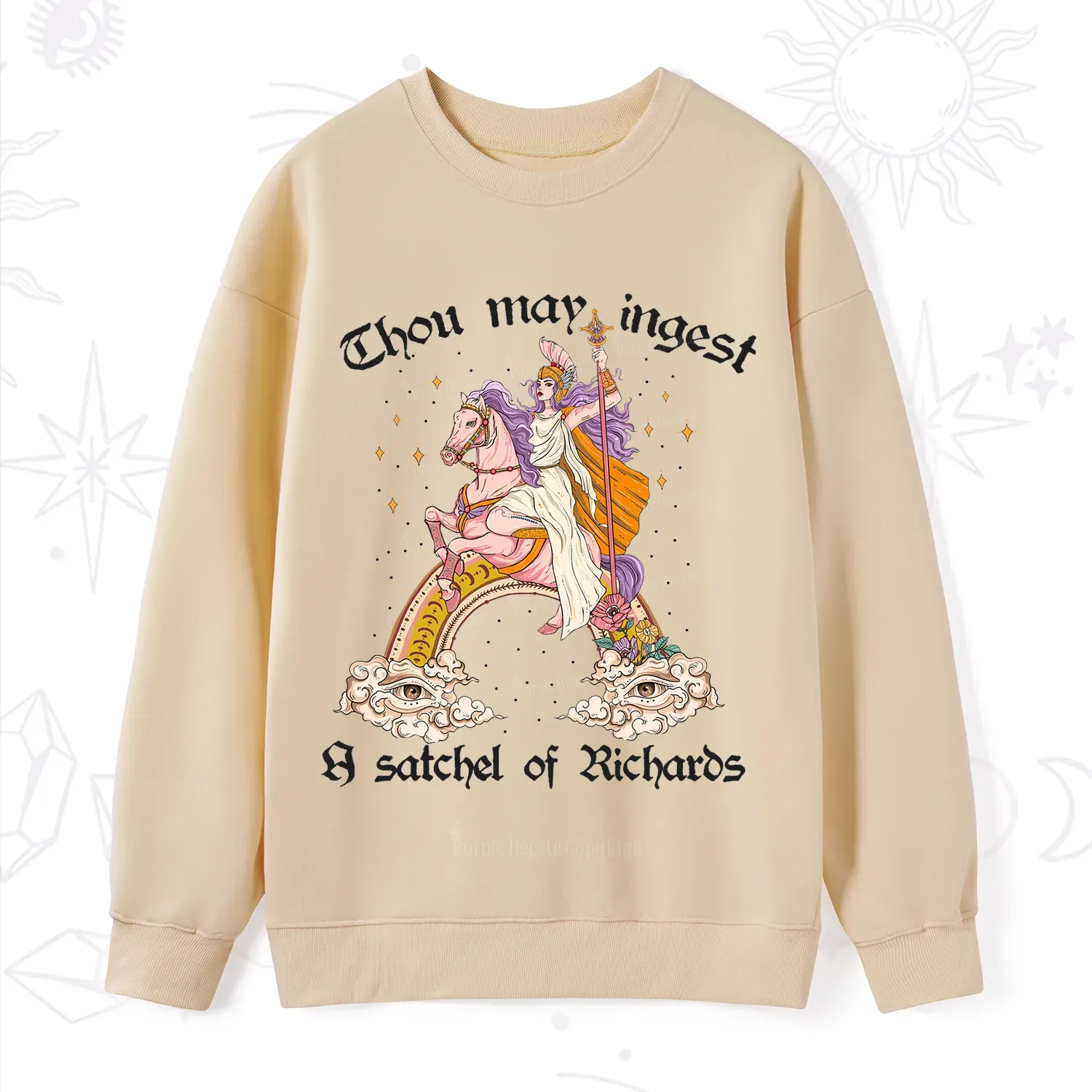 Purplehecate Thou may ingest a satchel of Richards Sweatshirt