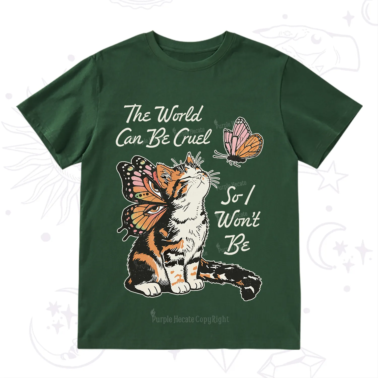 Purplehecate The World Can Be Cruel So I Won't Be T-Shirt