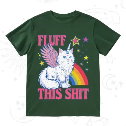 Purplehecate Fluff This Sh*t Cat T-Shirt