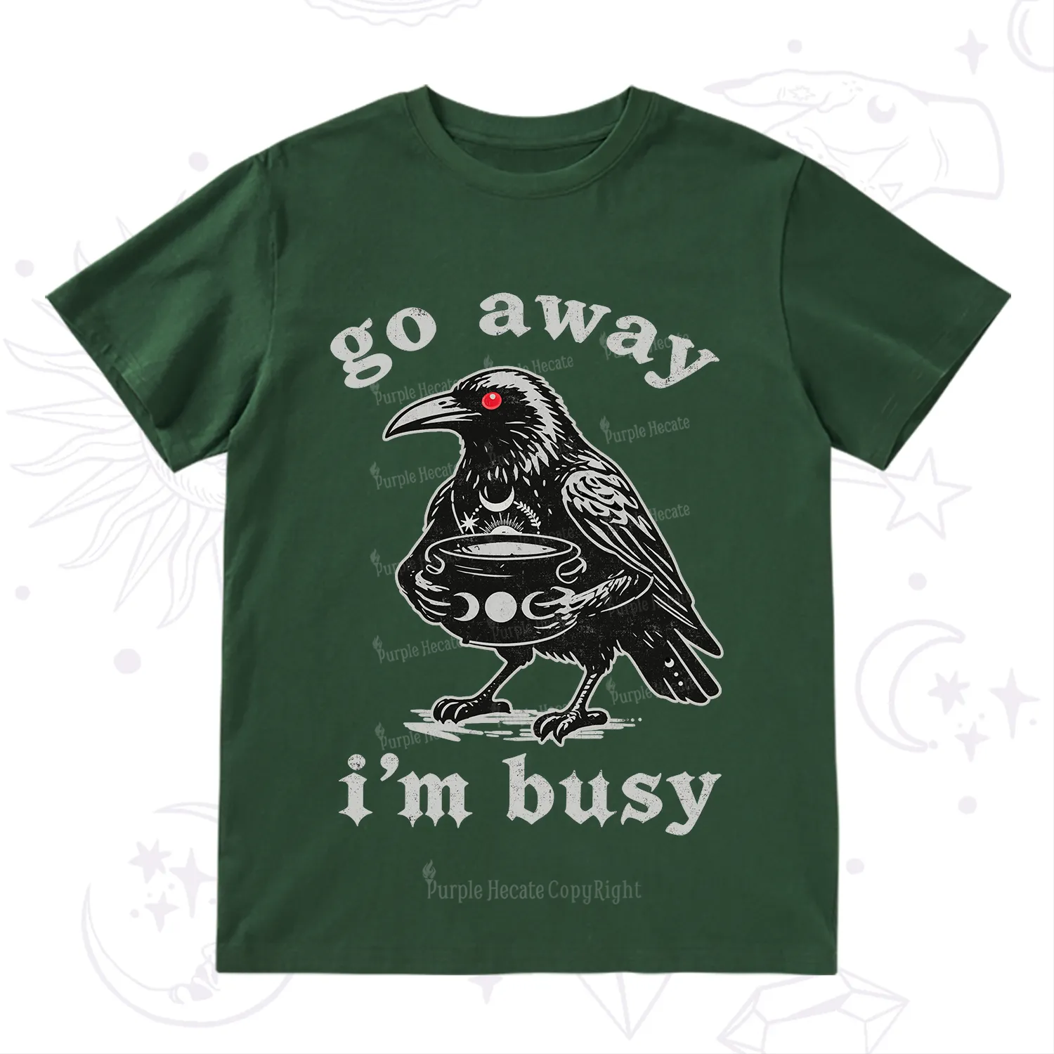 Purplehecate Go Away I'm Busy T-Shirt