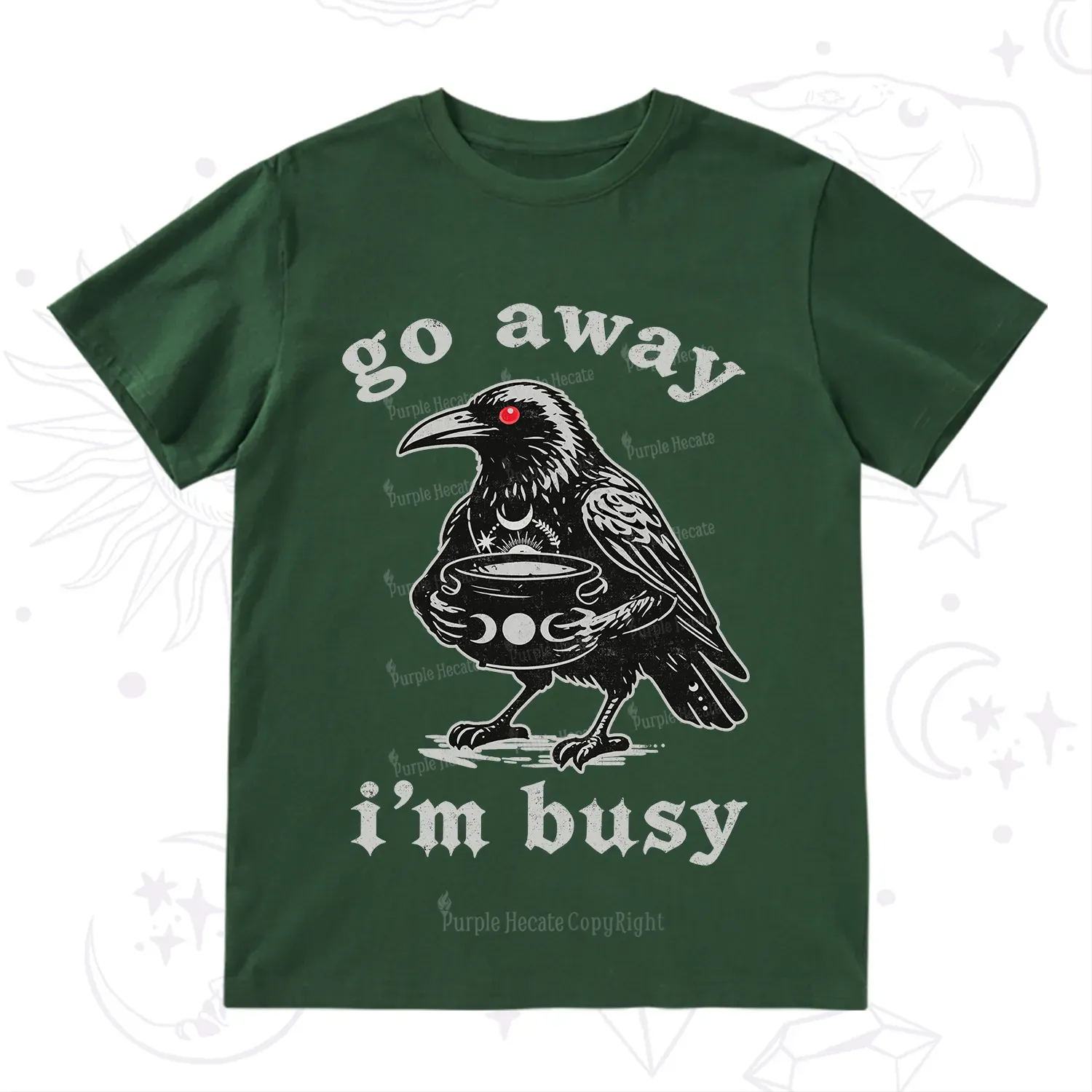 Purplehecate Go Away I'm Busy T-Shirt