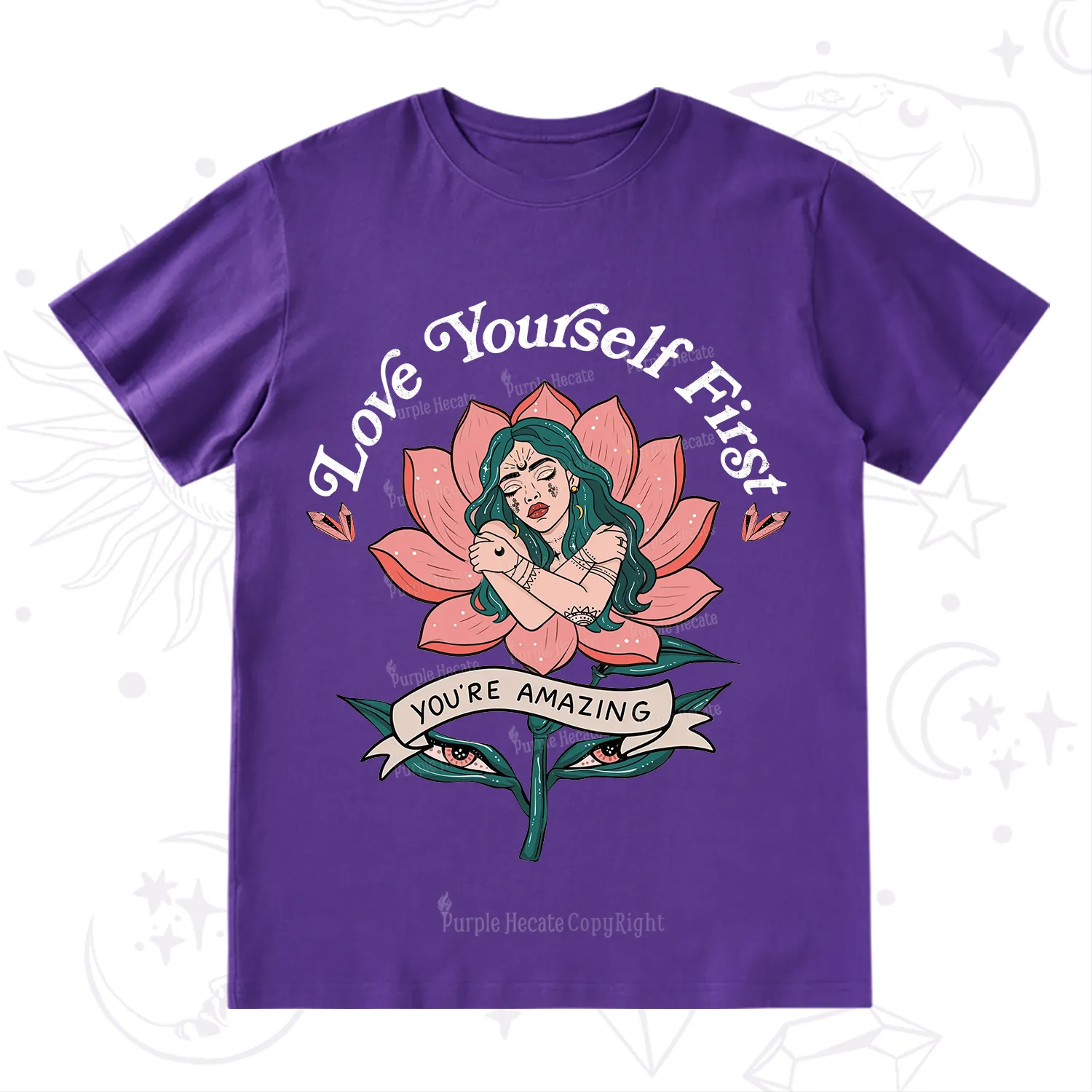 Purplehecate Love Yourself First T-Shirt