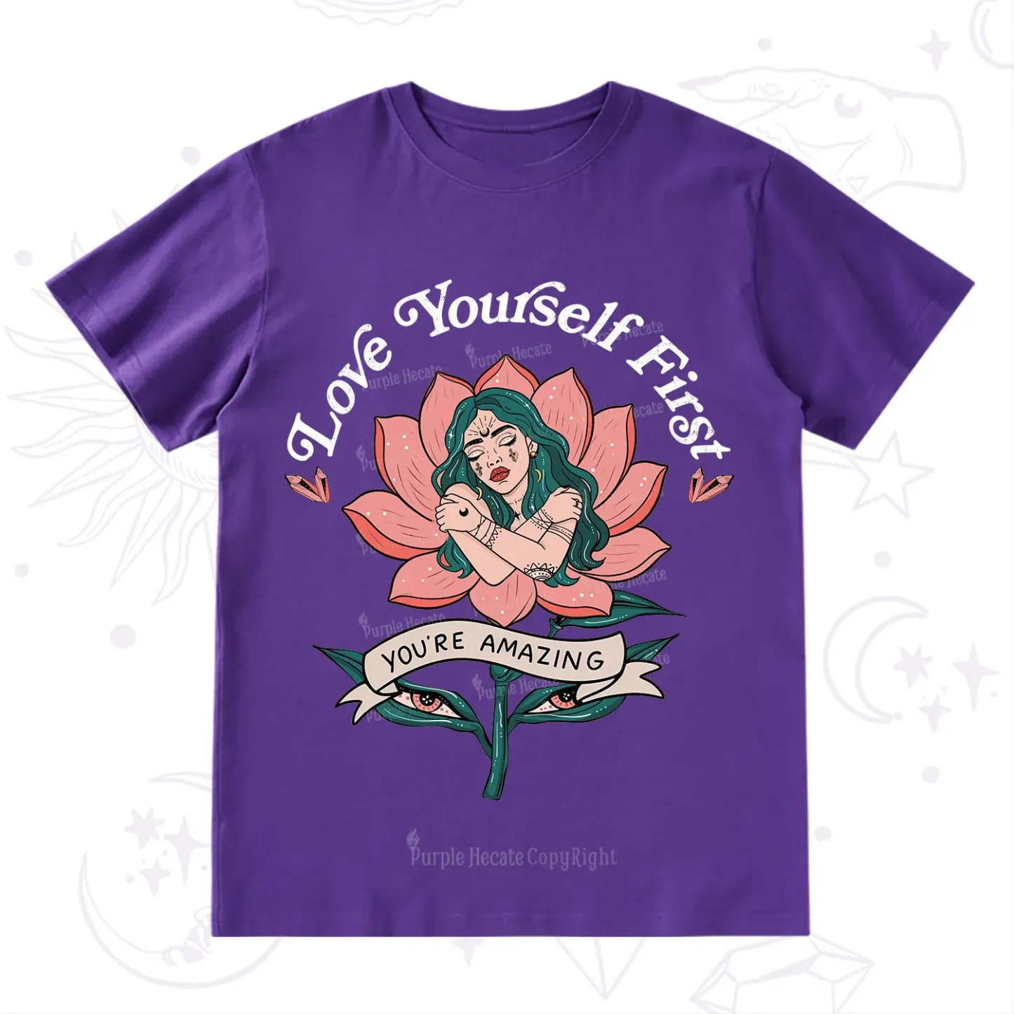 Purplehecate Love Yourself First T-Shirt