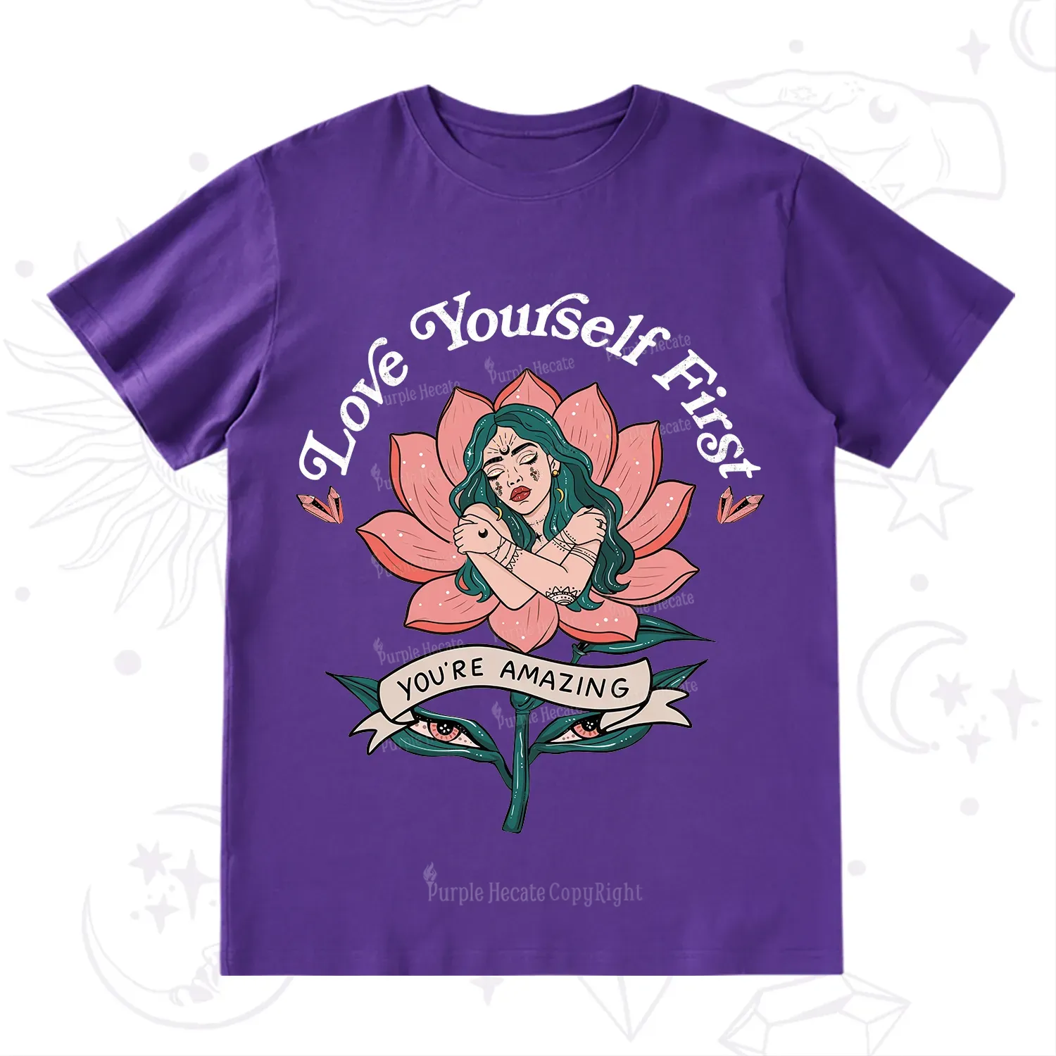 Purplehecate Love Yourself First T-Shirt